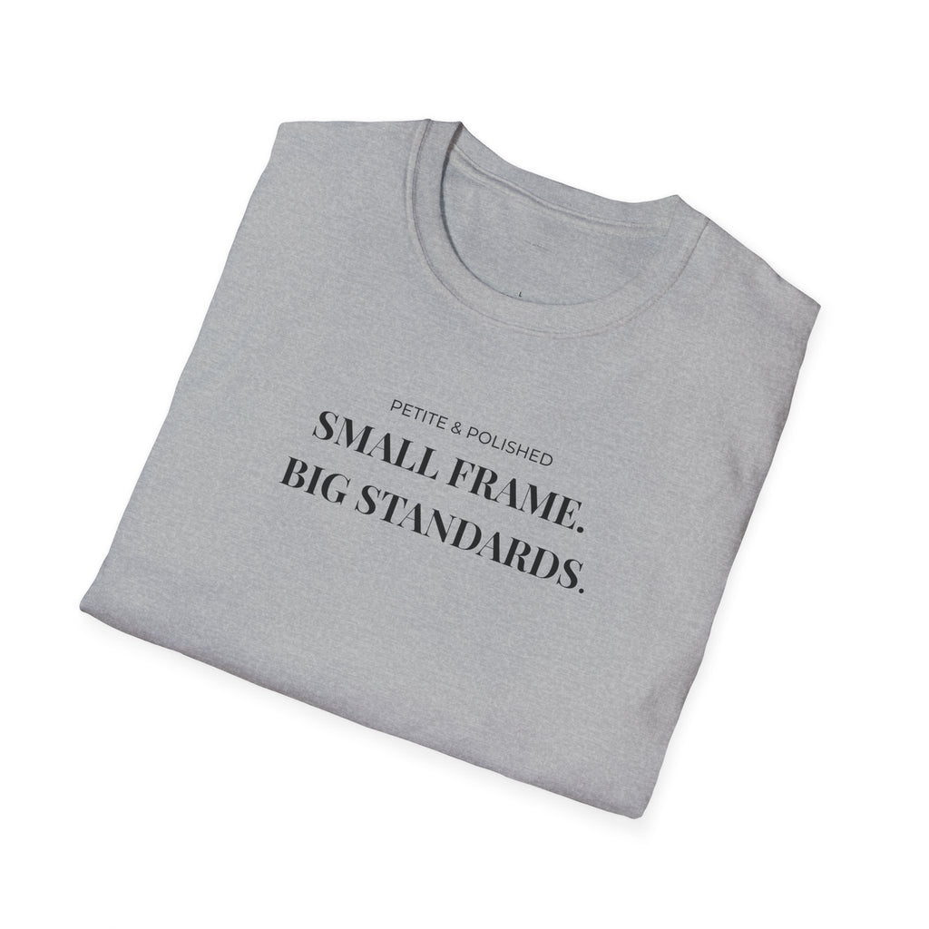 Petite & Polished Small Frame Big Standards Tee