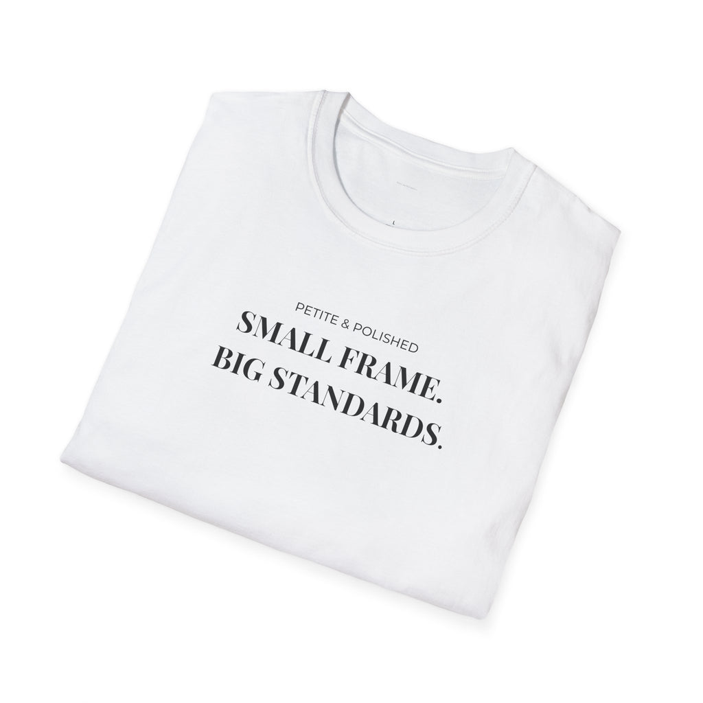 Petite & Polished Small Frame Big Standards Tee