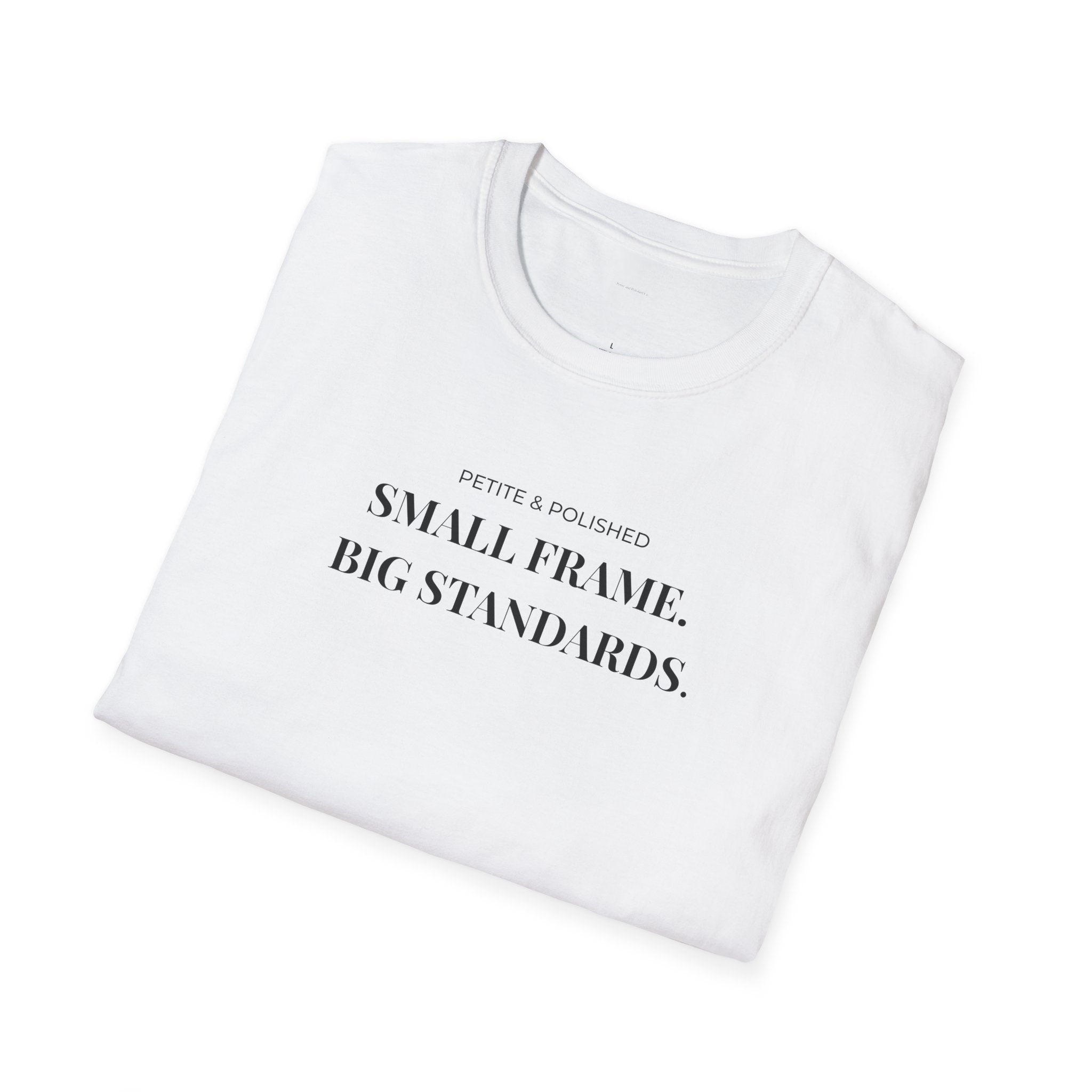 Petite & Polished Small Frame Big Standards Tee