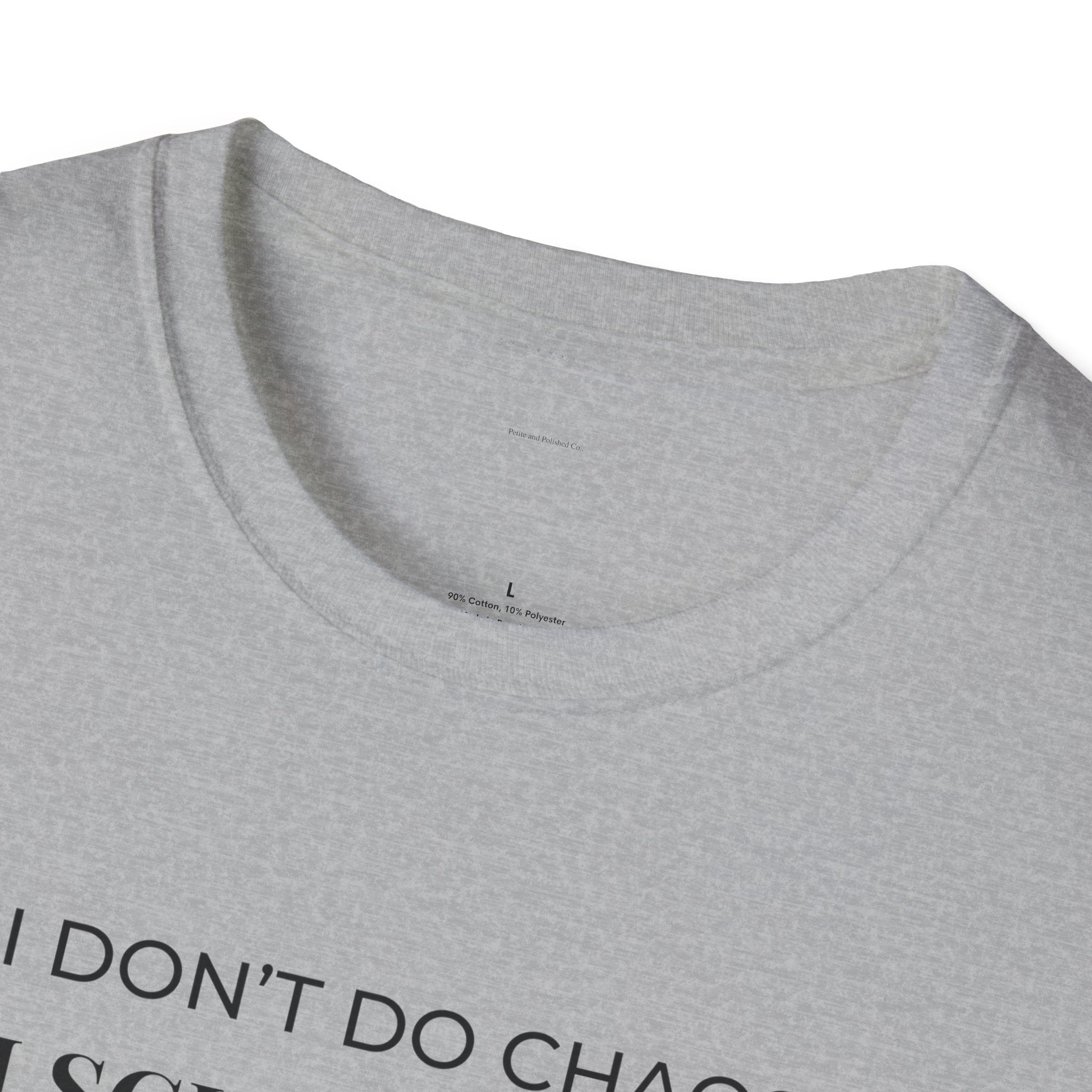 T-Shirt — “I Don’t Do Chaos. I Schedule It.” Minimalist Funny Planner Tee