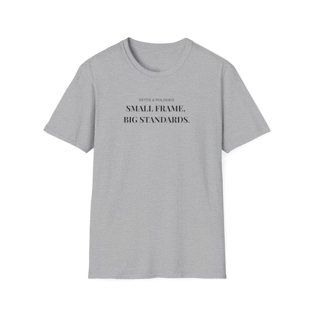 Petite & Polished Small Frame Big Standards Tee